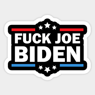 fuck joe biden Sticker